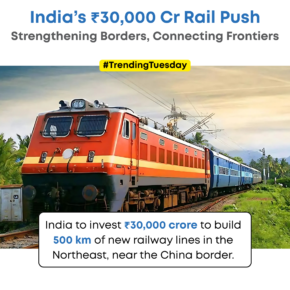 India’s ₹30,000 Cr Rail  (3) 
