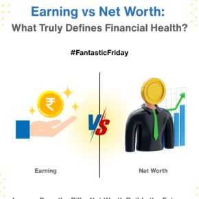 Earning vs Net Worth 